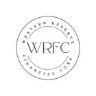 WRFC WESTERN RESERVE FINANCIAL CORP.
