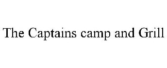 THE CAPTAINS CAMP AND GRILL