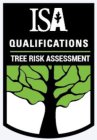 ISA QUALIFICATIONS TREE RISK ASSESSMENT