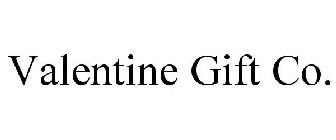 VALENTINE GIFT CO.