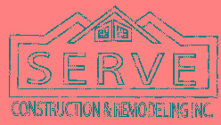 SERVE CONSTRUCTION & REMODELING INC.