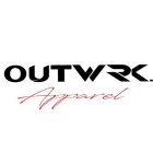OUTWRK. APPAREL