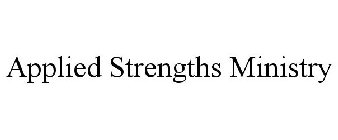 APPLIED STRENGTHS MINISTRY