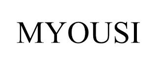 MYOUSI