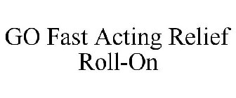 GO FAST ACTING RELIEF ROLL-ON