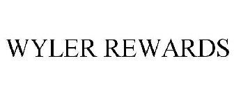 WYLER REWARDS