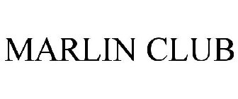 MARLIN CLUB