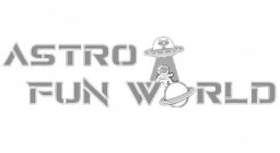 ASTRO FUN WORLD
