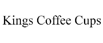 KINGS COFFEE CUPS