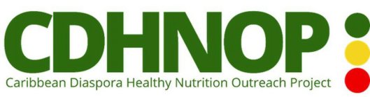 CDHNOP CARIBBEAN DIASPORA HEALTHY NUTRITION OUTREACH PROJECT