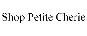 SHOP PETITE CHERIE