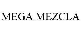 MEGA MEZCLA