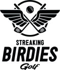 STREAKING BIRDIES GOLF