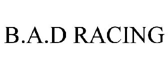 B.A.D RACING