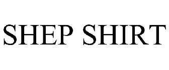 SHEP SHIRT
