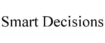 SMART DECISIONS