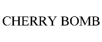 CHERRY BOMB