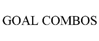 GOAL COMBOS