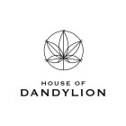 HOUSE OF DANDYLION