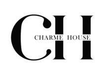 CH CHARME HOUSE