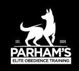 EST. 2020 PARHAM'S ELITE OBEDIENCE TRAINING