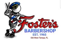 FOSTER'S BARBERSHOP EST. 1965 OLD WEST TAMPA, FL