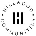 H · HILLWOOD COMMUNITIES ·