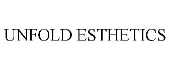 UNFOLD ESTHETICS