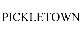 PICKLETOWN