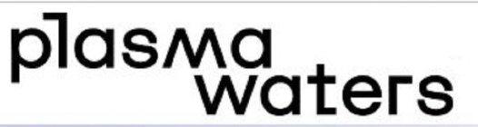 PLASMA WATERS