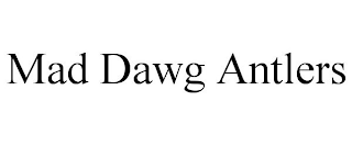 MAD DAWG ANTLERS