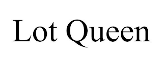 LOT QUEEN