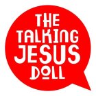 THE TALKING JESUS DOLL