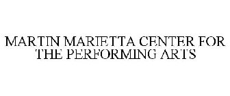 MARTIN MARIETTA CENTER FOR THE PERFORMING ARTS