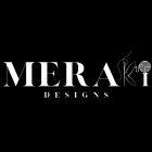 MERAKI DESIGNS