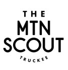 THE MTN SCOUT TRUCKEE