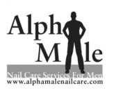 ALPHA MALE NAIL CARE SERVICES FOR MEN WWW.ALPHAMALENAILCARE.COM