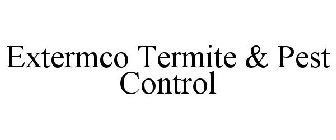 EXTERMCO TERMITE & PEST CONTROL