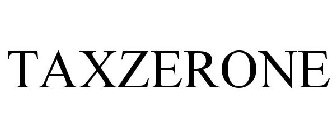 TAXZERONE