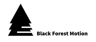 BLACK FOREST MOTION