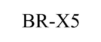 BR-X5