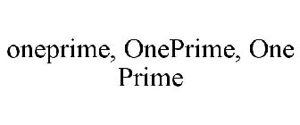 ONEPRIME, ONEPRIME, ONE PRIME