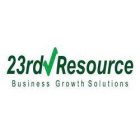 23RD RESOURCE BUSINESS GROWTH SOLUTIONS