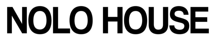 NOLO HOUSE