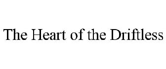 THE HEART OF THE DRIFTLESS