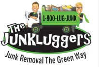 THE JUNKLUGGERS 1-800-LUG-JUNK JUNK REMOVAL THE GREEN WAY