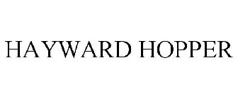 HAYWARD HOPPER