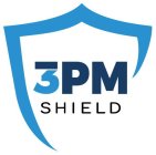 3PM SHIELD