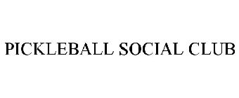PICKLEBALL SOCIAL CLUB