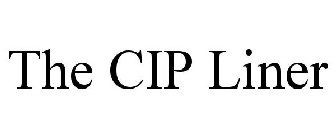 THE CIP LINER